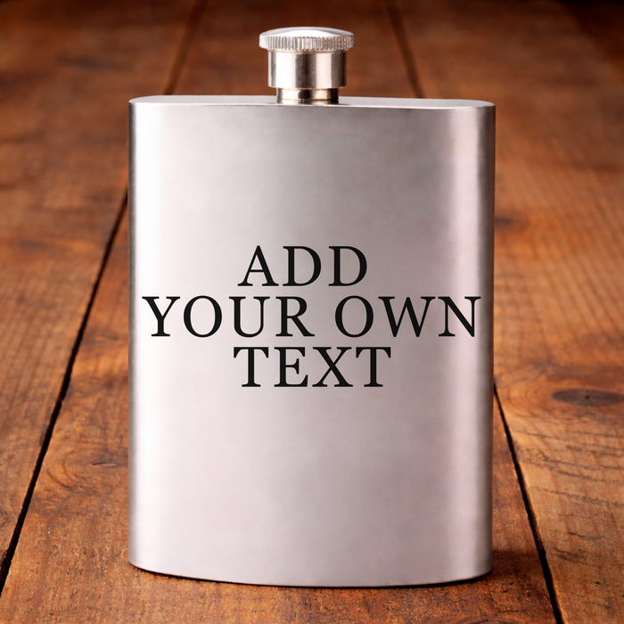 Personalised Add Any Text Hip Flask