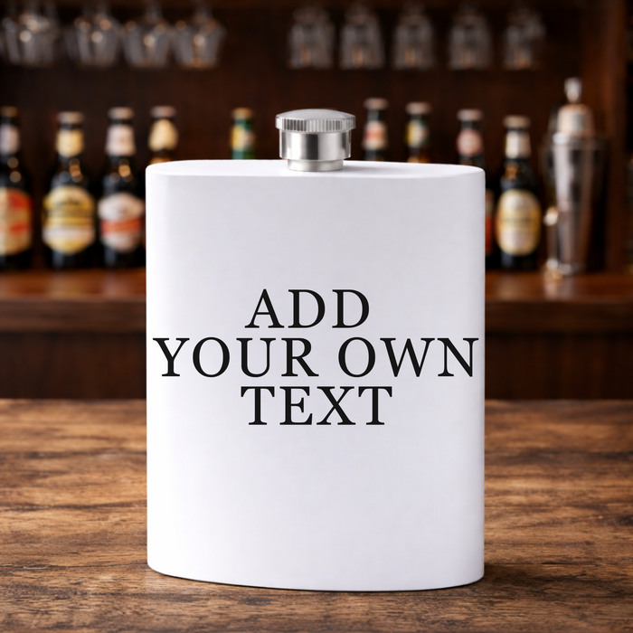 Personalised Add Any Text Hip Flask