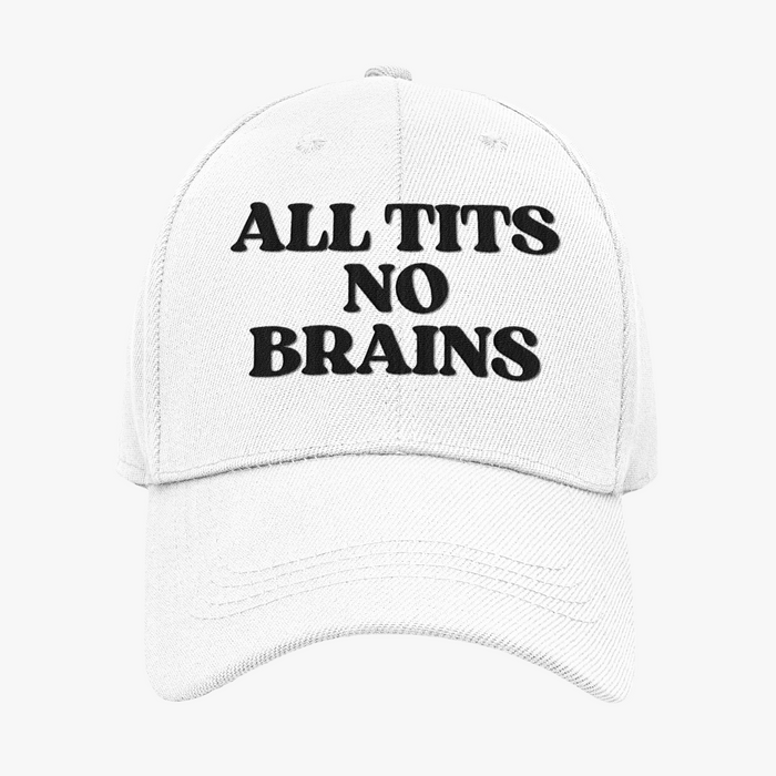 All Tits No Brains