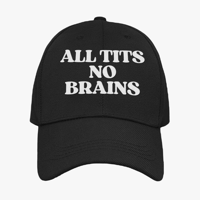All Tits No Brains