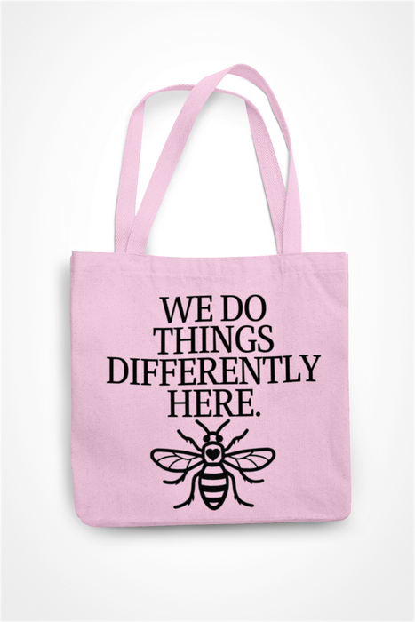 We Do Things Differently Here