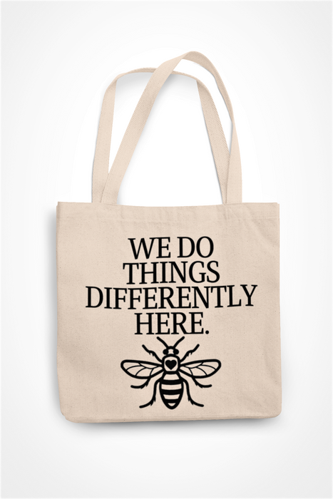 We Do Things Differently Here