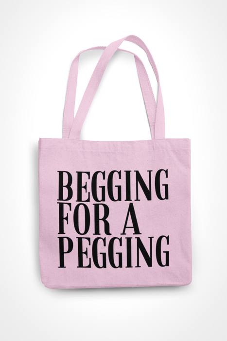 Begging For A Pegging