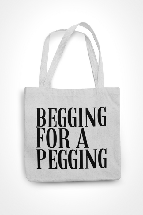 Begging For A Pegging