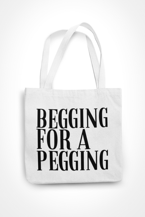 Begging For A Pegging