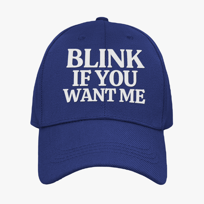 Blink If You Want Me