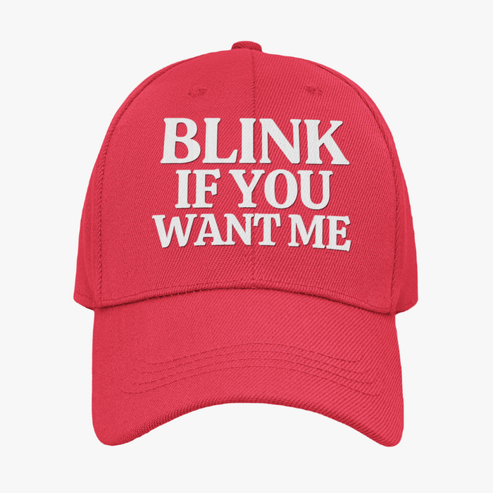 Blink If You Want Me