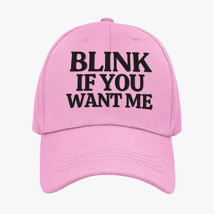 Blink If You Want Me