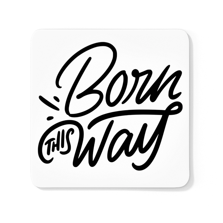 Born This Way