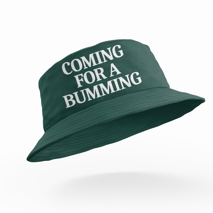 Coming For A Bumming