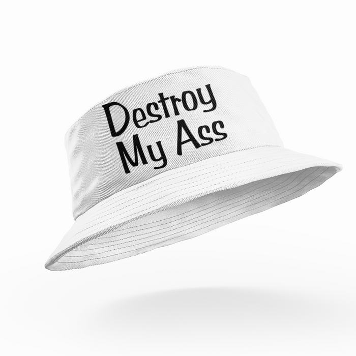 Destroy My Ass