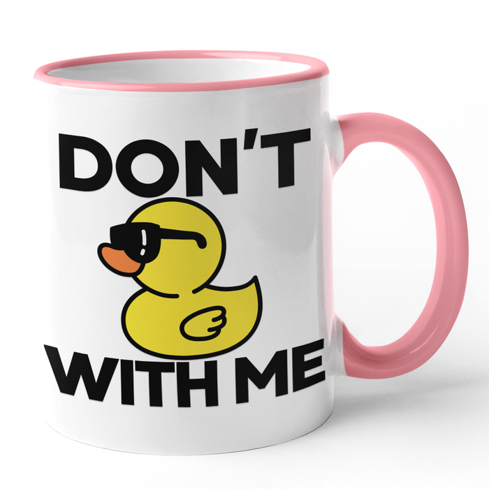 Don't Duck With Me