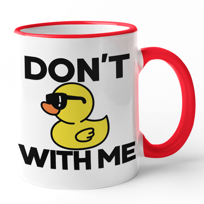 Don't Duck With Me