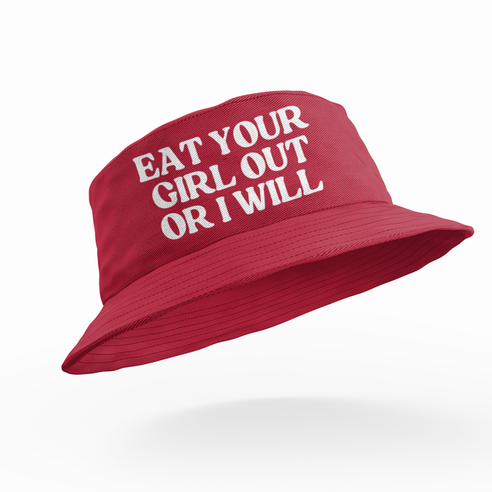 Eat Your Girl Out Or I Will