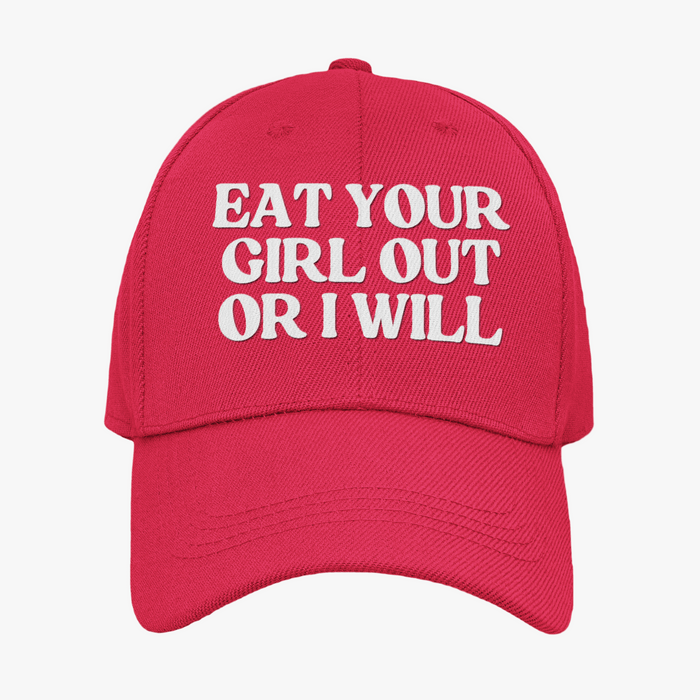 Eat Your Girl Out Or I Will