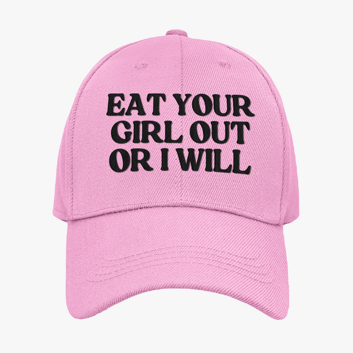 Eat Your Girl Out Or I Will