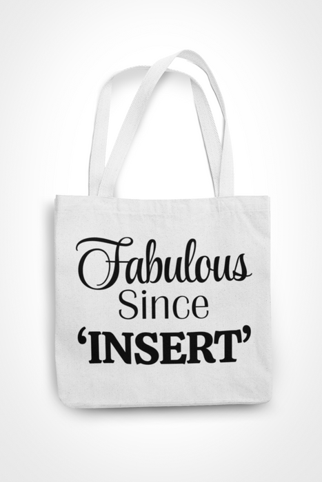 Personalised Fabulous Since 'Add Year'