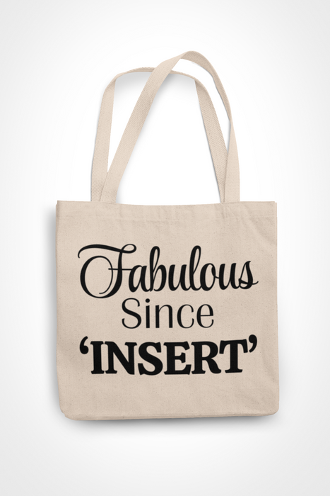 Personalised Fabulous Since 'Add Year'