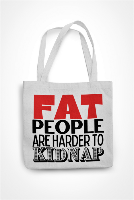 Fat People Are Harder To Kidnap