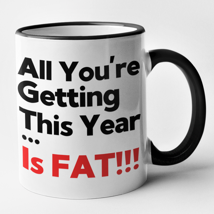 All You're Getting This Year.. Is Fat!!!