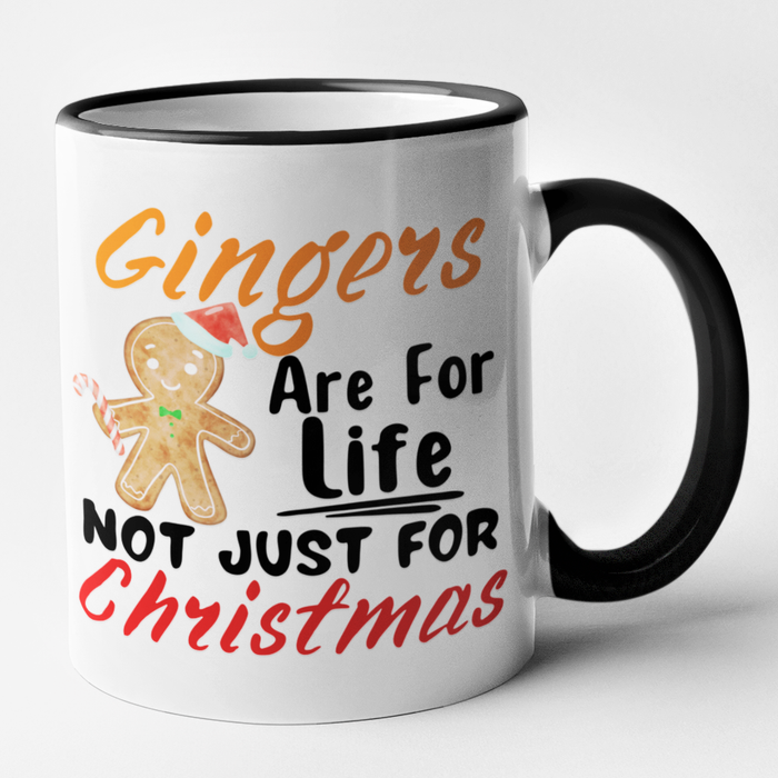 Gingers Are For Life Not Just For Christmas