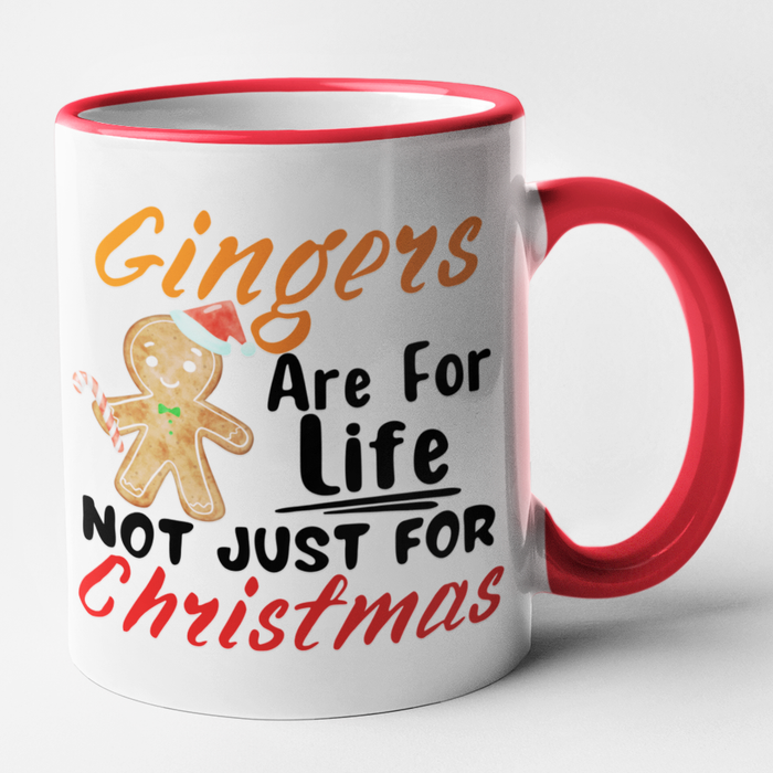 Gingers Are For Life Not Just For Christmas