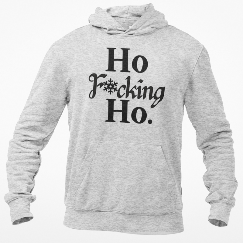 Ho Fucking Ho