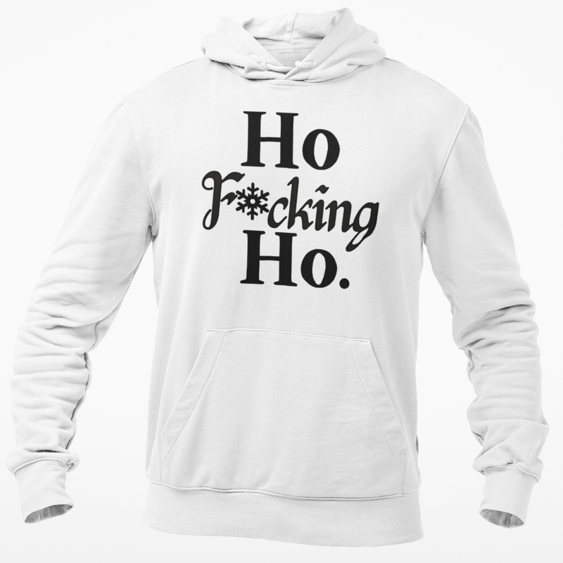 Ho Fucking Ho
