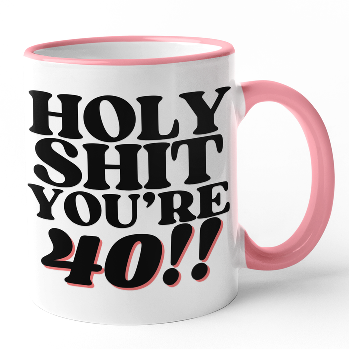 Holy Shit You're 40!!