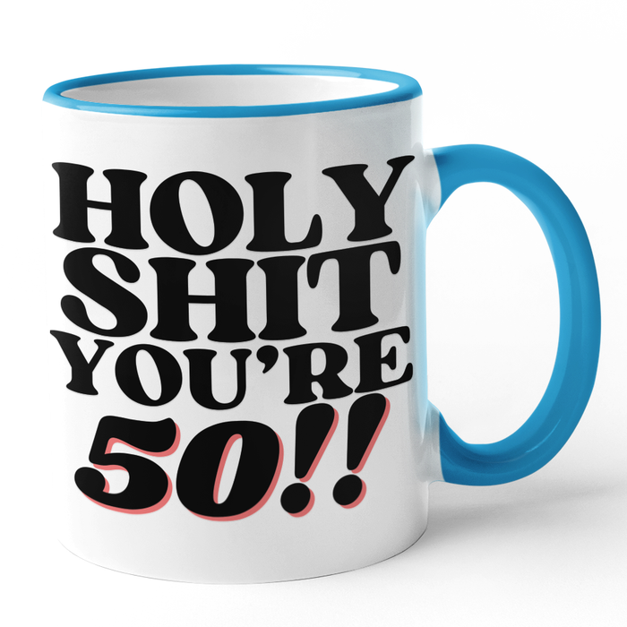 Holy Shit You're 50!!
