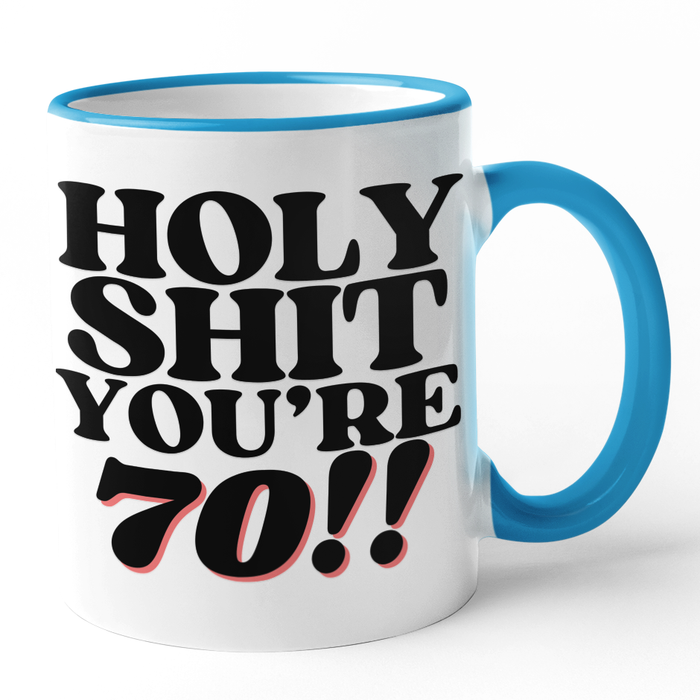 Holy Shit You're 70!!