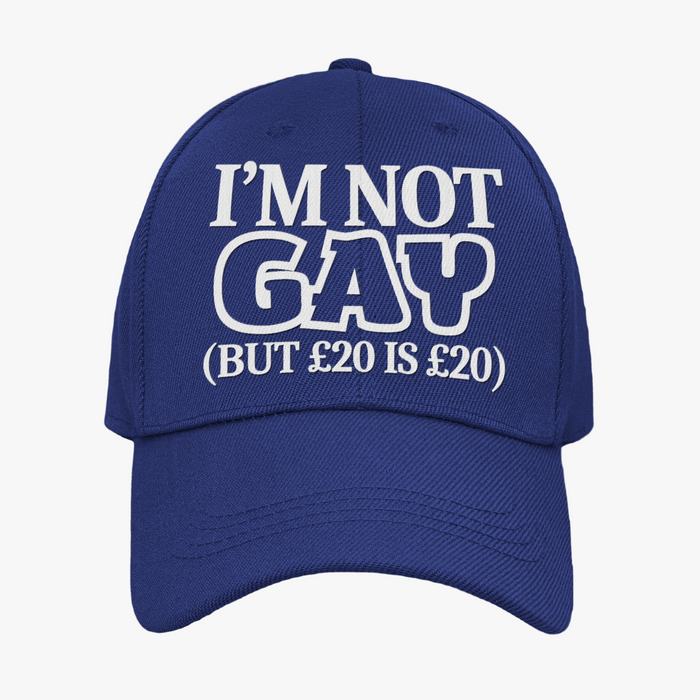 I'm Not Gay But £20 Is £20