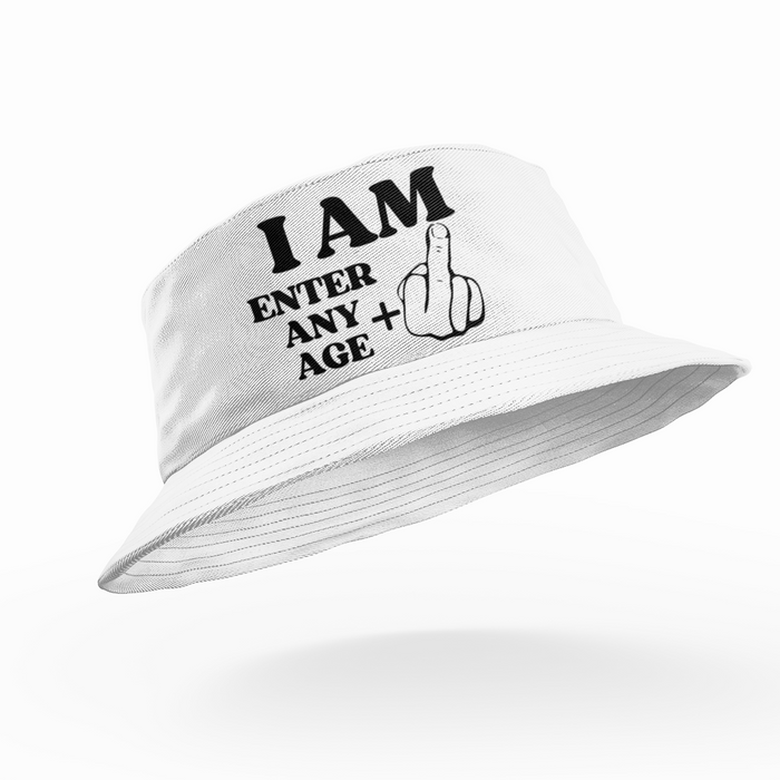 I Am (Enter Age) Middle Finger