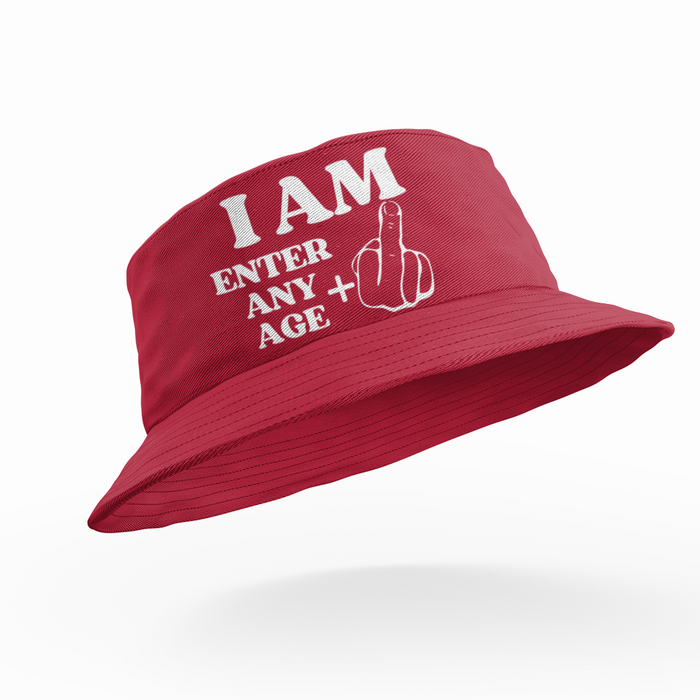 I Am (Enter Age) Middle Finger