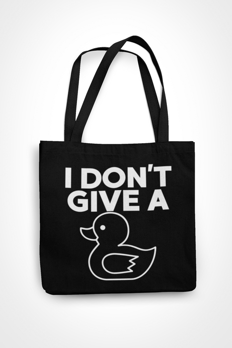 I Don't Give A Duck