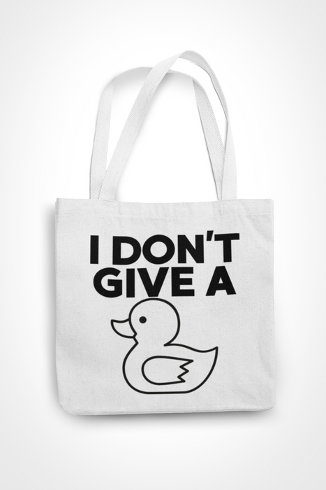 I Don't Give A Duck