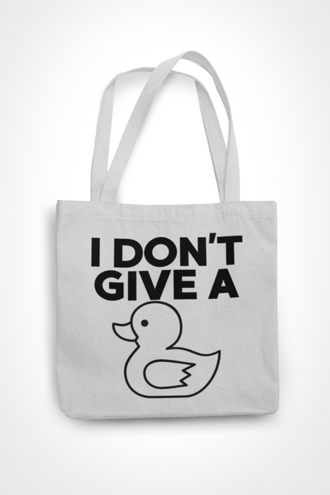 I Don't Give A Duck