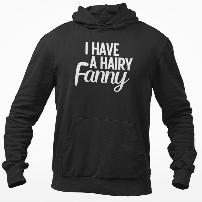 I Have A Hairy Fanny