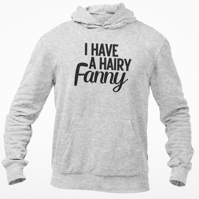 I Have A Hairy Fanny