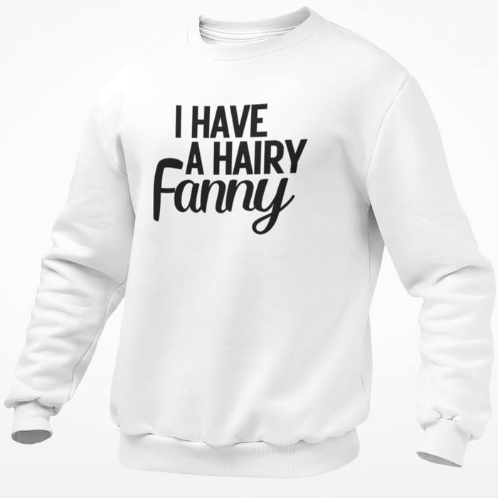 I Have A Hairy Fanny