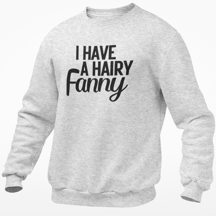 I Have A Hairy Fanny