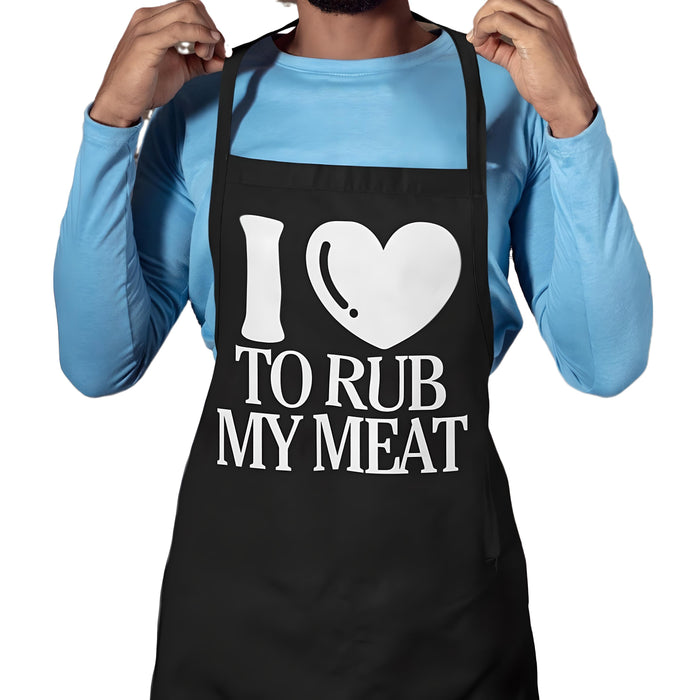 I Love To Rub My Meat