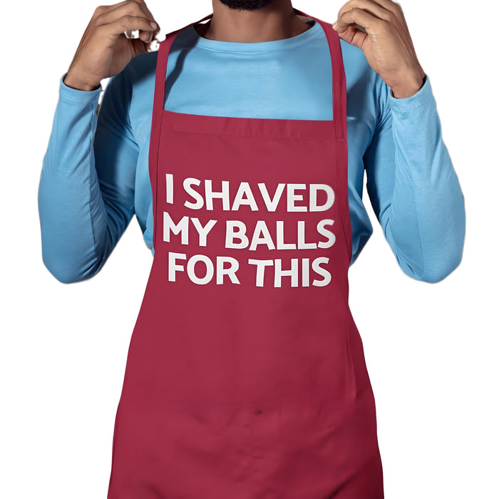 I Shaved My Balls For This