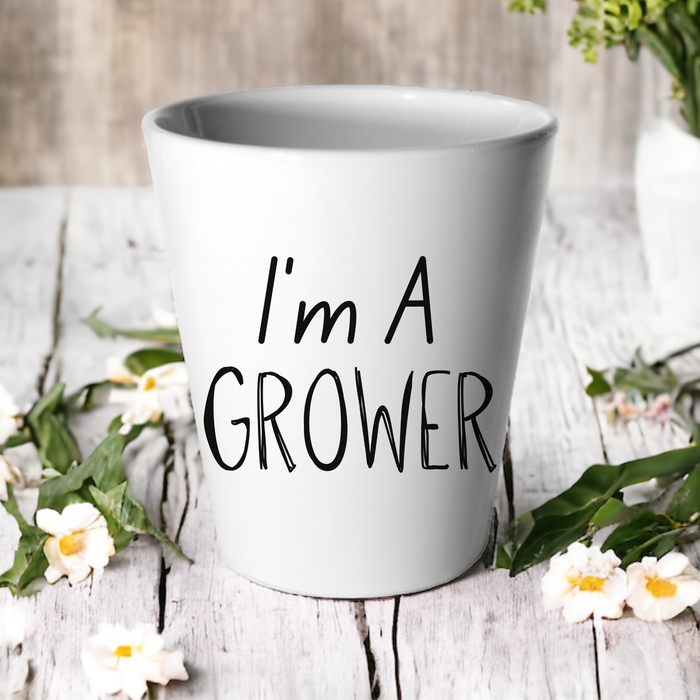 I'm A Grower