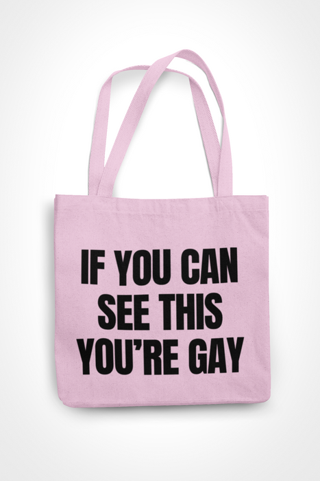 If You Can See This You're Gay