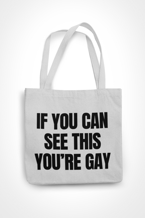 If You Can See This You're Gay