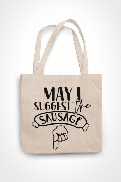 May I Suggest The Sausage