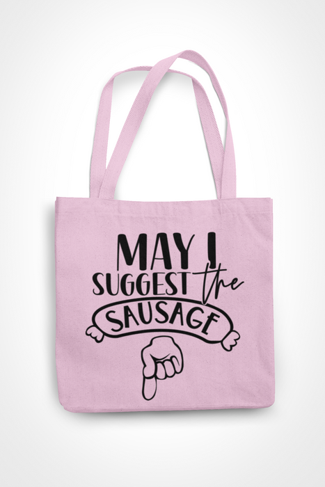 May I Suggest The Sausage