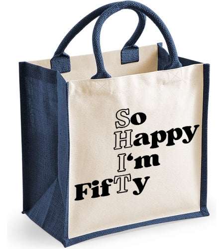 So Happy I'm Fifty