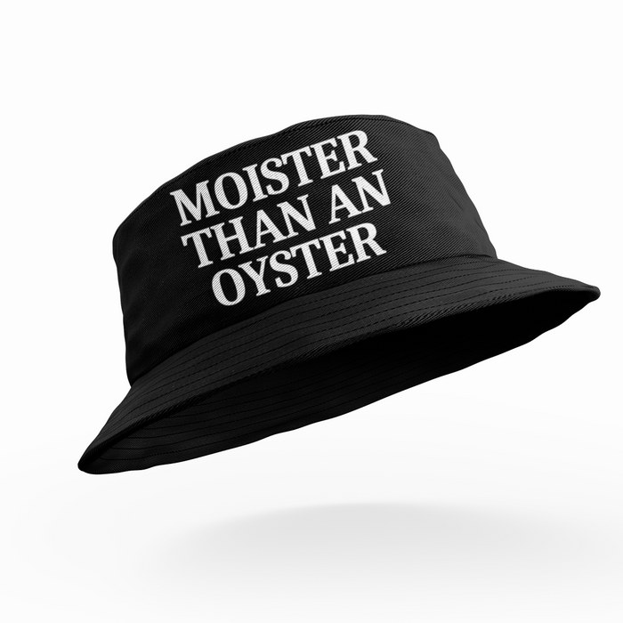 Moister Than An Oyster